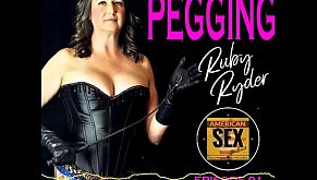 Pegging (Strap-on Anal) - American Sex Podcast
