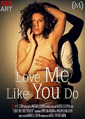 Полюби меня как можно сильнее